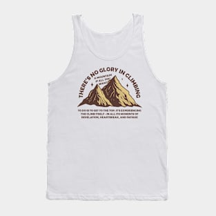 There's no glory in climbing Tank Top